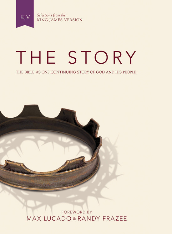 The Story The Bible As One Continuing Story Of God And His People Kjv Max Lucado