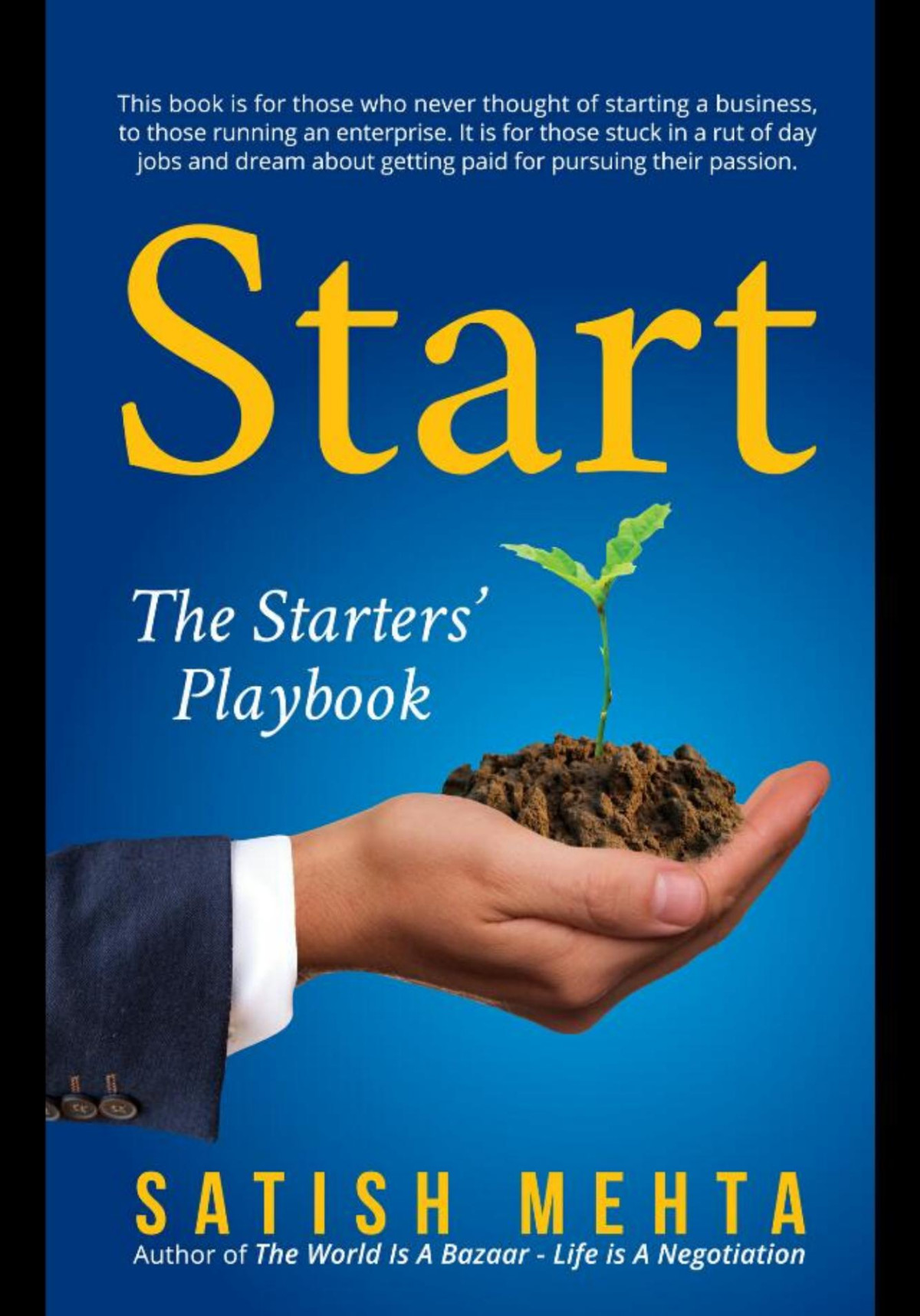 Start The Starters Playbook Satish Mehta