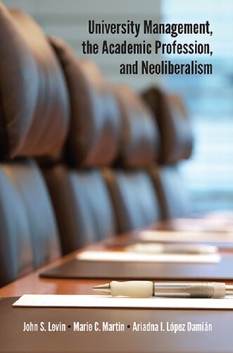 University Management The Academic Profession And Neoliberalism Levin