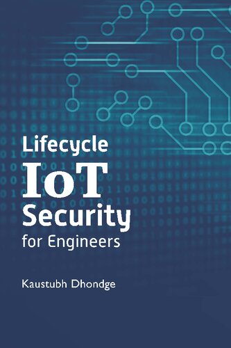 Lifecycle Iot Security For Engineers Dhondge Kaustubh