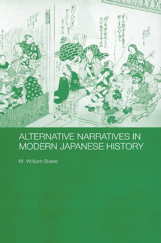 Alternative Narratives In Modern Japanese History M Willi Steele