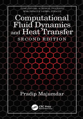 Computational Fluid Dynamics And Heat Transfer 2nd Edition 2nd Edition Majumdar