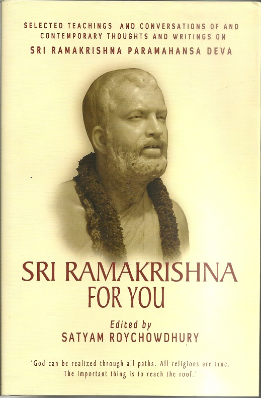 Sri Ramakrishna For You Satyam Roychowdhury