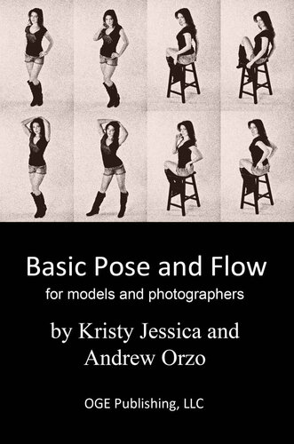 Basic Pose And Flow A Simple Posing Guide For Photoshoots Kristy Jessica