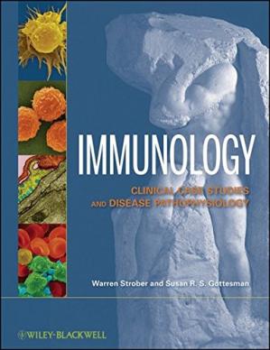 Immunology Clinical Case Studies And Disease Pathophysiology Warren Strober Susan R S Gottesman