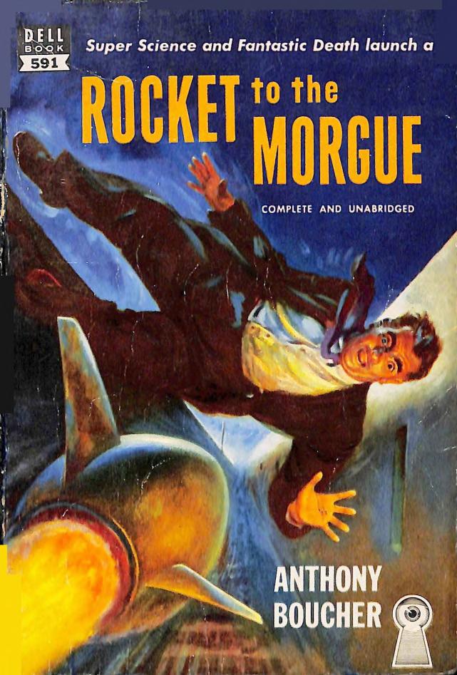Rocket To The Morgue 1942 Anthony Boucher