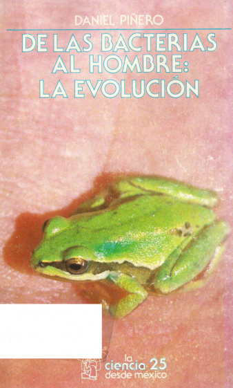 De Las Bacterias Al Hombre La Evolucin Ciencia Para Todos Spanish Edition 3rd Edition Piero Daniel