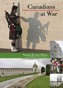 Canadians At War A Guide To The Battlefields Of World War I First Susan Evans Shaw