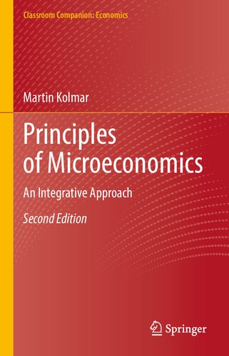 Principles Of Microeconomics An Integrative Approach 2e 2nd Martin Kolmar