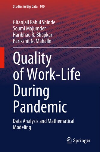 Quality Of Worklife During Pandemic Data Analysis And Mathematical Modeling 1st Edition Gitanjali Rahul Shinde