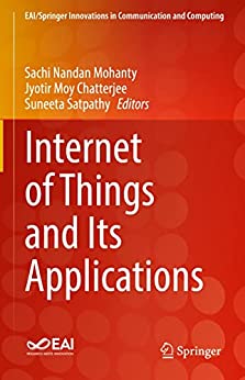 Internet Of Things And Its Applications 1st Ed 2022