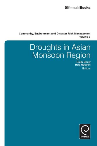 Droughts In Asian Monsoon Region Rajib Shaw Huy Nguyen