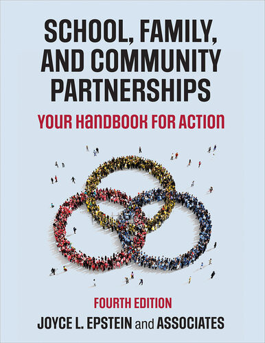 School Family And Community Partnerships Your Handbook For Action 4th Edition Joyce L Epstein