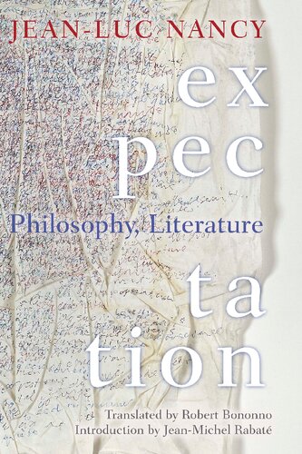 Expectation Philosophy Literature 1st Edition Jeanluc Nancy