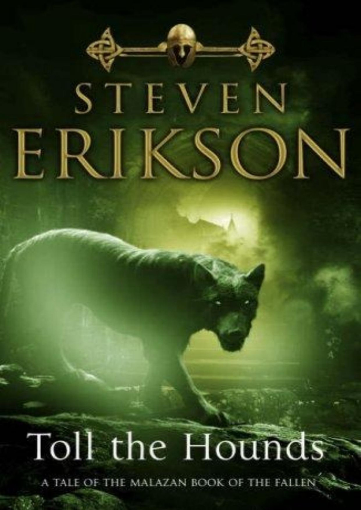 Toll The Hounds Steven Erikson