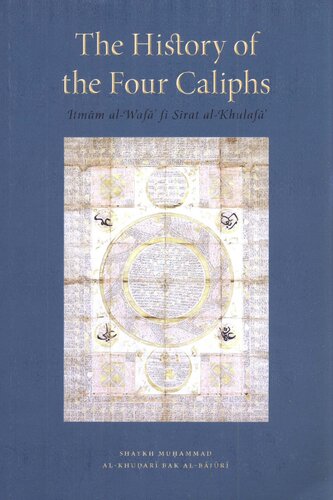 The History Of The Four Caliphs Muhammad Alkhudari Bak Albajuri