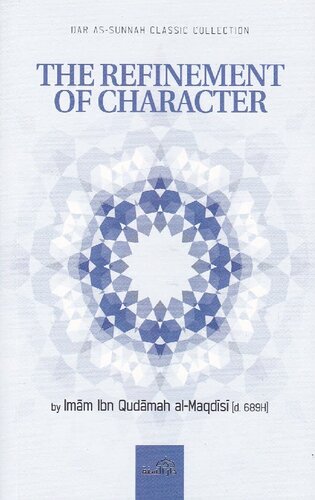 The Refinement Of Character Ibn Qudamah Almaqdisi