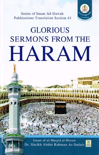 Glorious Sermons From The Haram Shaykh Abdurrahman Assudais