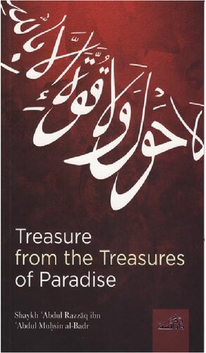 Treasure From The Treasures Of Paradise 1st Shaykh Abdur Razaaq Bin Abdul Muhsin Albadr