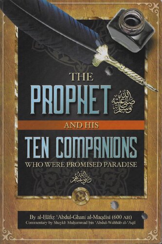 The Prophet And His Ten Companions Who Were Promised Paradise 2nd Alhafiz Abdulghani Almaqdisi
