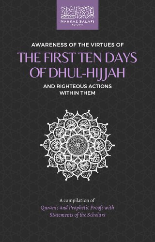 Awareness Of The Virtues Of The First Ten Days Of Dhulhijjah And Righteous Actions Within Them Various Scholars