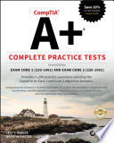 Comptia A Complete Practice Tests Exam Core 1 2201001 And Exam Core 2 2201002 Parker