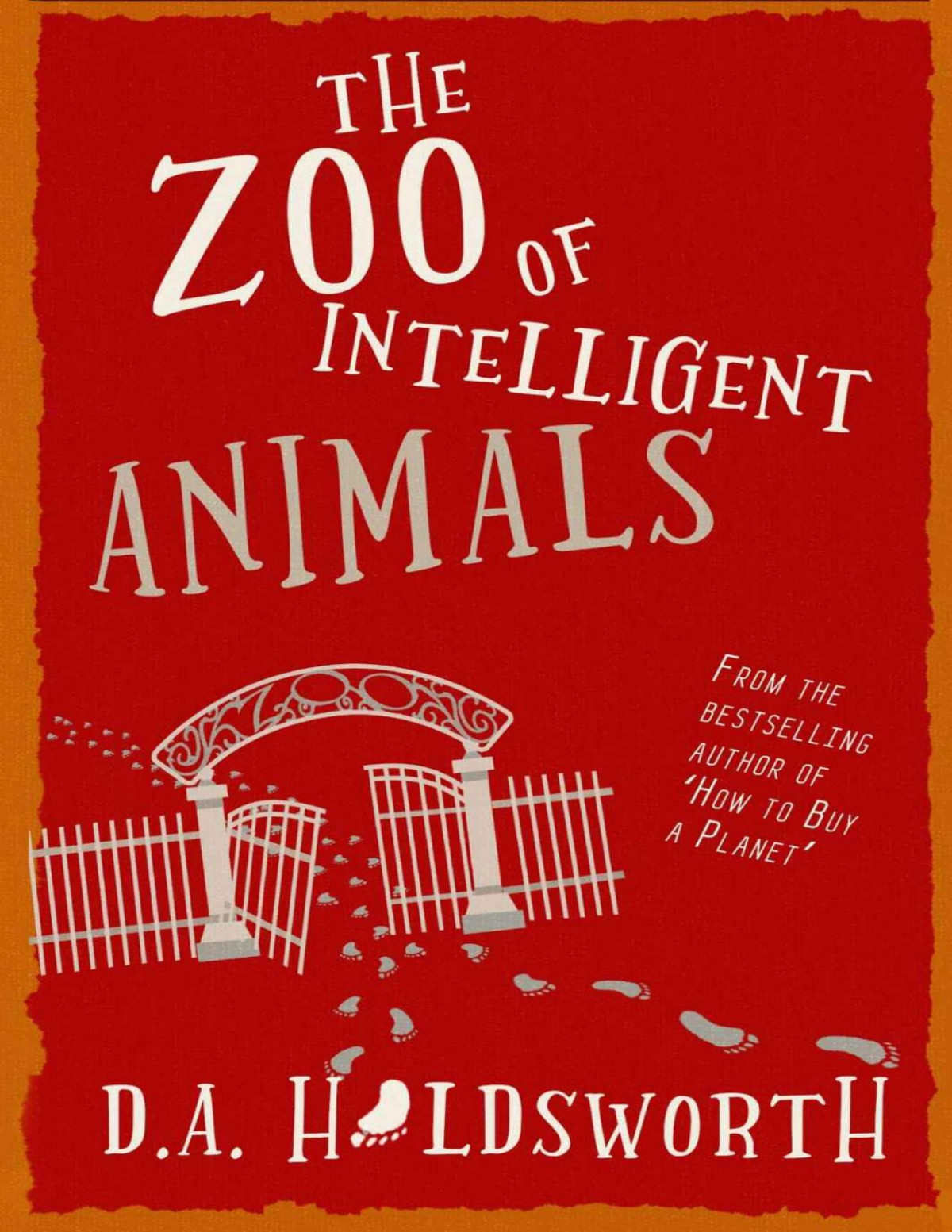 The Zoo Of Intelligent Animals The Cleremont Conjectures Book 2 Da Holdsworth