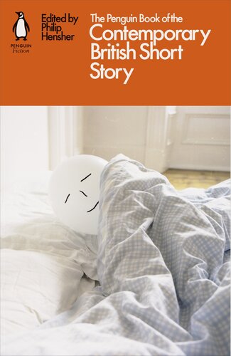The Penguin Book Of The Contemporary British Short Story Philip Hensher