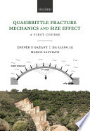 Quasibrittle Fracture Mechanics And Size Effect A First Course Baant