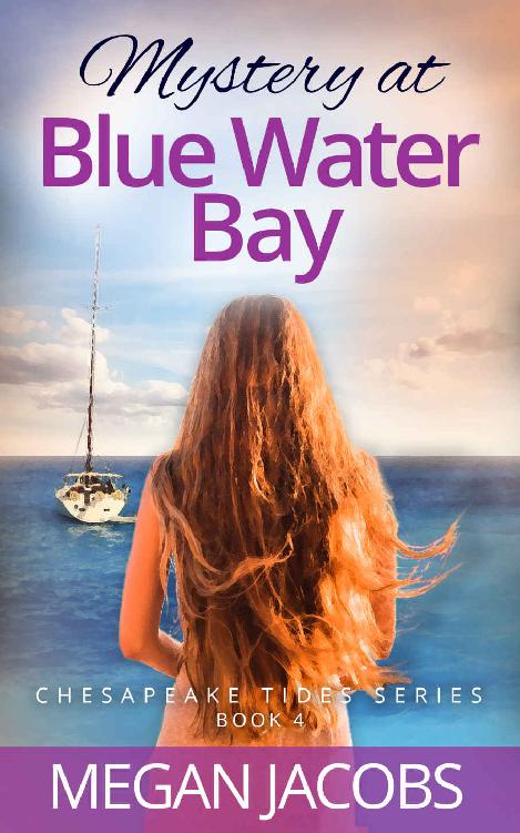 Mystery At Blue Water Bay 4 Chesapeake Tides 04 Megan Jacobs