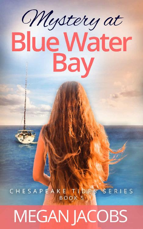 Mystery At Blue Water Bay 5 Chesapeake Tides 05 Megan Jacobs