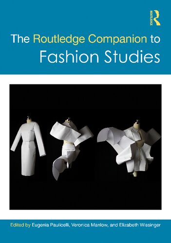 The Routledge Companion To Fashion Studies 1st Edition Eugenia Paulicelli