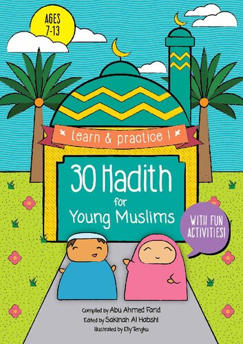 30 Hadith For Young Muslims Complied By Abu Ahmed Farid