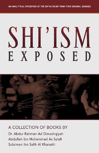 Shiism Exposed 2nd Edition Dr Abdur Rahman Addimashqiyah Abdullah Ibn Muhammad As Salaf