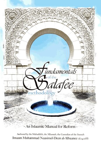 The Fundamentals Of The Salafee Methodology An Islamic Manual Of Reform Shaikh Muhammad Naasirud Deen Al Albaanee