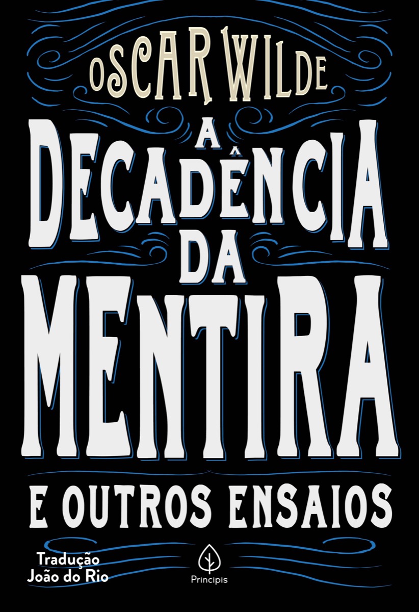 A Decadncia Da Mentira E Outros Ensaios Oscar Wilde