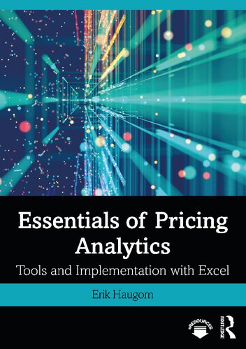 Essentials Of Pricing Analytics Tools And Implementation With Excel 1st Edition Erik Haugom