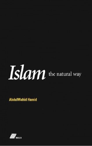 Islam The Natural Way Abdulwahid Hamid