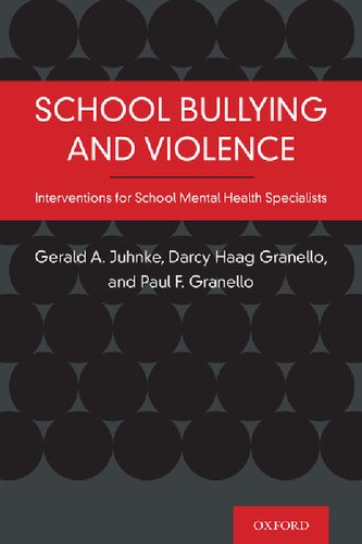 School Bullying And Violence Interventions For School Mental Health Specialists Gerald A Juhnke