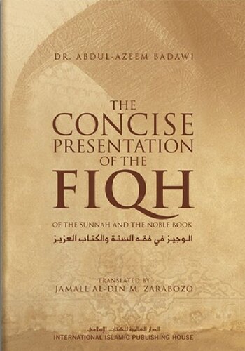 The Concise Presentation Of The Fiqh Of The Sunnah And The Noble Book Dr Abdulazeem Badawi
