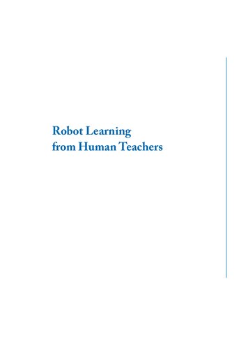 Robot Learning From Human Demonstration Sonia Chernova Andrea L Thomaz