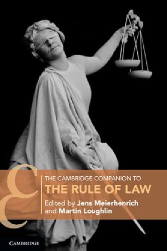 The Cambridge Companion To The Rule Of Law Jens Meierhenrich Editor