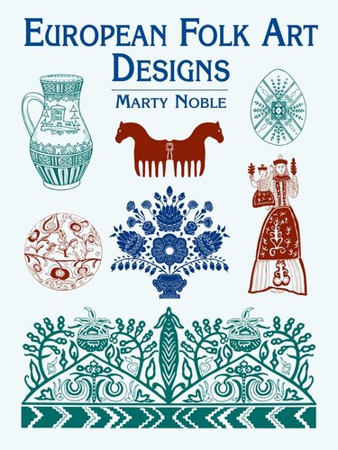 European Folk Art Designs Dover Pictorial Archive Marty Noble