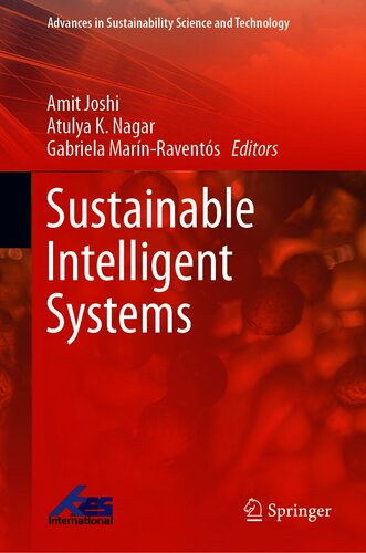 Sustainable Intelligent Systems Advances In Sustainability Science And Technology 1st Ed 2021 Amit Joshi Editor