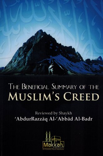The Beneficial Summary Of The Muslims Creed Shaykh Abdurrazzaq Albadr