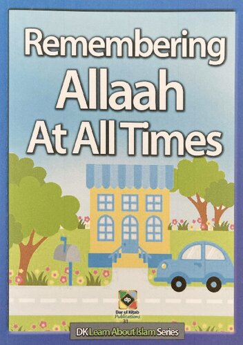 Remembering Allaah At All Times Umm Ihaam