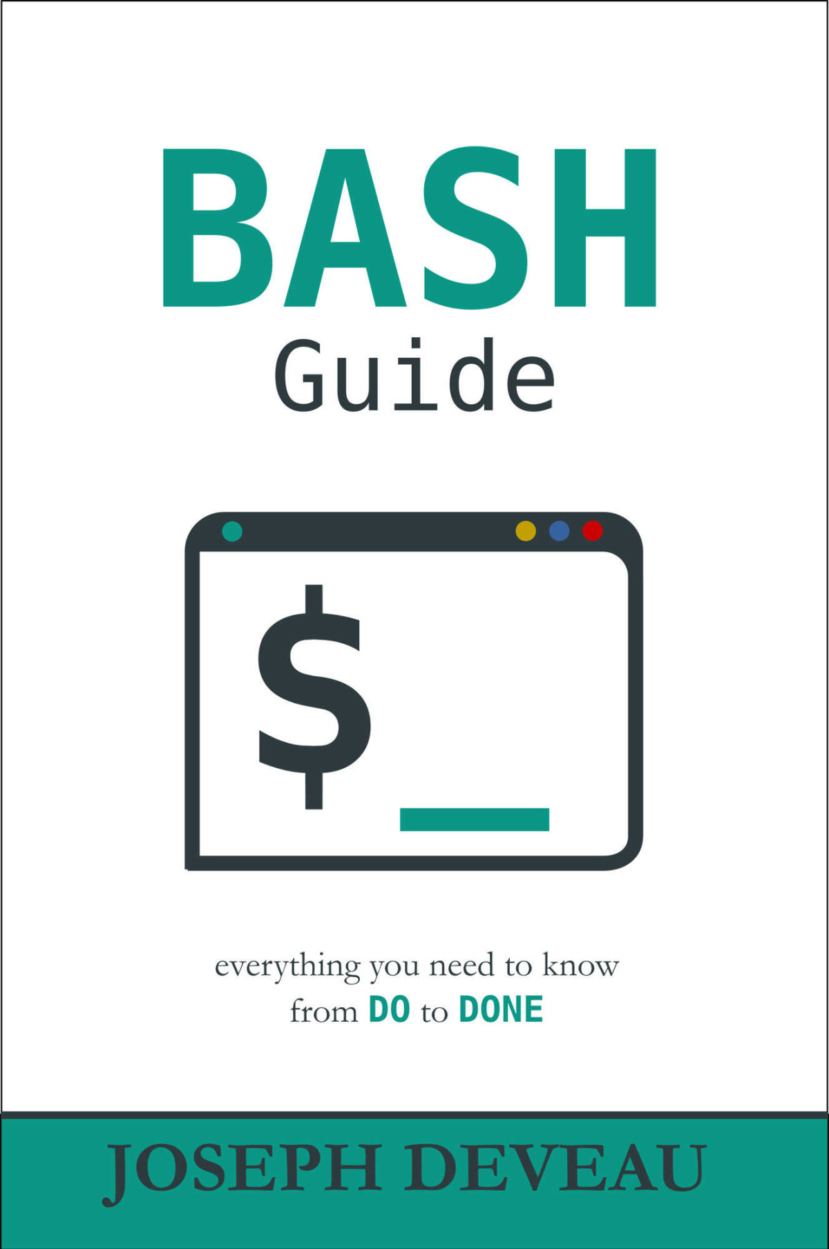 Bash Guide Joseph Deveau