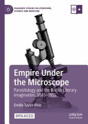 Empire Under The Microscope 1st Ed 2022 Emilie Taylorpirie