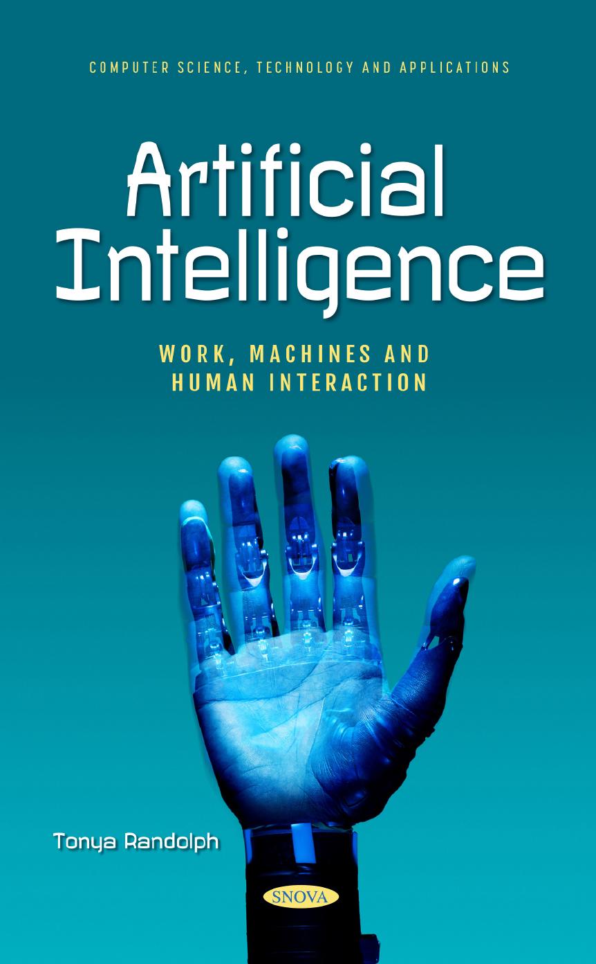 Artificial Intelligence Work Machines And Human Interaction Tonya Randolph