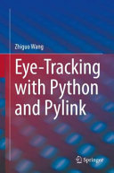 Eyetracking With Python And Pylink 1st Ed 2021 Wang Zhiguo